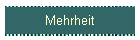 Mehrheit