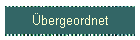 bergeordnet